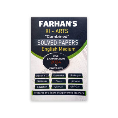 10 Years Solved Model & Past Papers For XI Arts (English) 2024 - Farhan Book