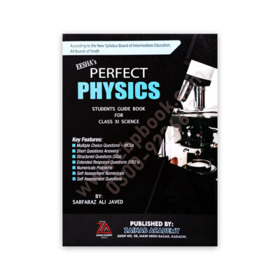 EESHA's Perfect Physics For XI Science By Sarfraz Ali Javed - ZAINAB
