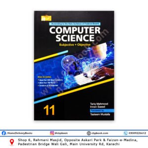 Computer Science Federal Board For Class 11 By Tariq Mehmood & Imran Saeed - IT Series
