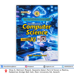 The Textbook of Computer Science For Grade XI Sindh Textbook Board Academic Year 2026-27