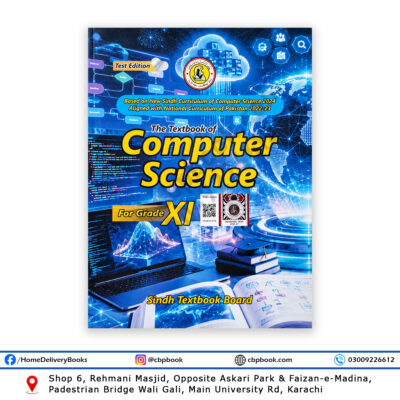 The Textbook of Computer Science For Grade XI Sindh Textbook Board Academic Year 2026-27