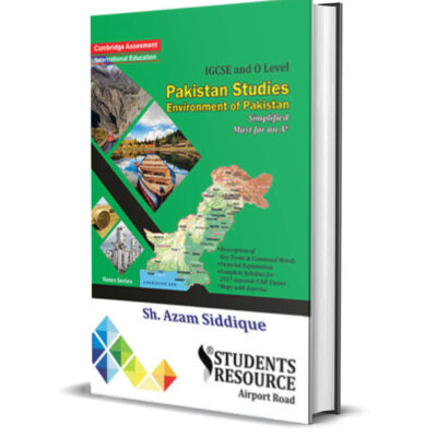 O Level PST Environment of Pakistan P2 Notes By Azam Siddique - Students Resource