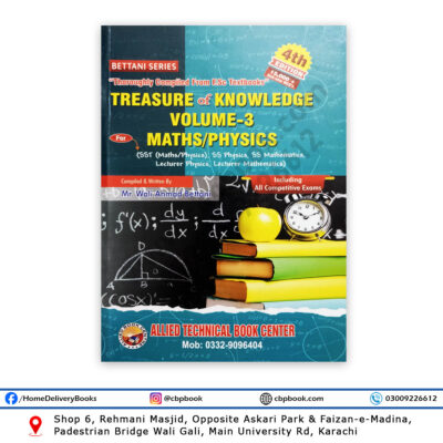 Treasure of Knowledge 4th Ed V-3 Maths / Physics By Mr Wali Ahmed Bettani – Allied