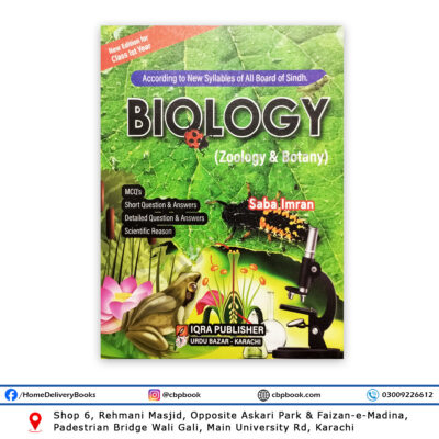 BIOLOGY (Zoology + Botany) For Class XI - 11 By Saba Imran - IQRA