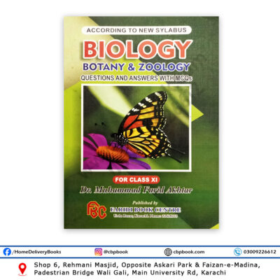 BIOLOGY (Zoology & Botany) For Class XI - 11 By Dr M Farid Akhtar - FARIDI