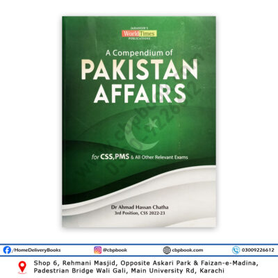 A Compendium of Pakistan Affairs By Dr. Ahmad Hassan Chatha - JWT