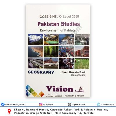 IGCSE & OL Pakistan Studies Geography Notes By Syed Husain Bari - Students Resource
