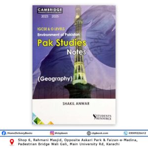 IGCSE & OL Pakistan Studies Geography Notes By Shakil Anwar - Students Resource