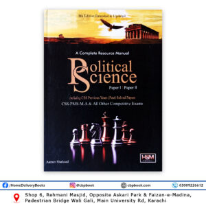 POLITICAL SCIENCE P1-2 For CSS/PMS/MA 8th Edition By Aamer Shahzad - HSM