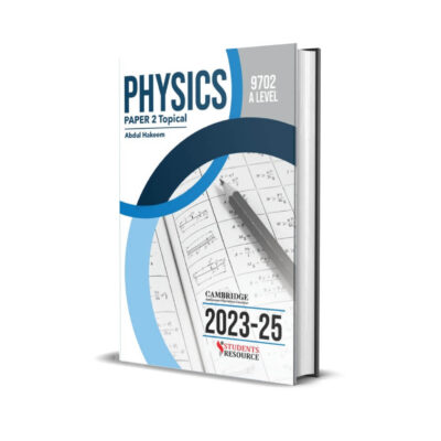 AL 9702 Physics P-2 Topical 2016-2023 By Abdul Hakeem - Students Resource