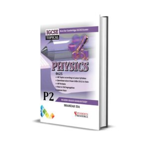 IGCSE 0625 Physics P-2 Topical 2016-2023 By Shahzad Zia - Students Resource