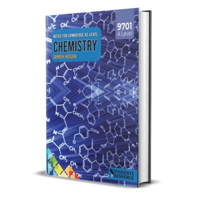 A Level 9701 Chemistry Notes AS Syllabus By Sahrish Hussain - Students Resource