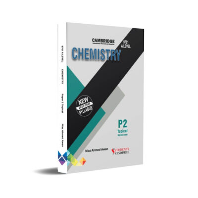 A Level 9701 Chemistry P2 Topical 2014-2022 By Niaz Ahmad Awan - Students Resource