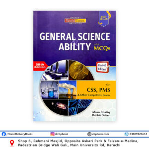 JWT General Science and Ability with MCQs 58th Ed 2025 By Mian Shafiq & Rabia Saher