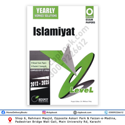 O Level Islamiyat Yearly Worked Solution 2026 Edition by REDSPOT Publishing for Cambridge Syllabus 2058