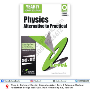 O Level Physics Alternative to Practical Yearly Worked Solution 2026 Edition by REDSPOT Publishing covering Paper 4 past papers from 2000 to 2025