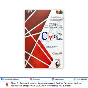 CIVICS For Second Year (XII) Arts Group By Farhan Ahmed - IQRA Publishers