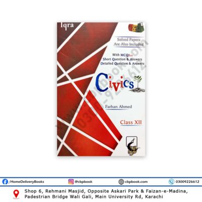 CIVICS For Second Year (XII) Arts Group By Farhan Ahmed - IQRA Publishers