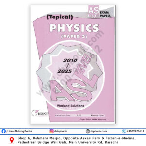 A Level Physics 9702 Paper 2 Topical Worked Solution 2026 Edition by REDSPOT