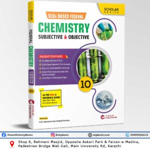 Federal Board CHEMISTRY Class 10 Subjective & Objective – Scholar Publications