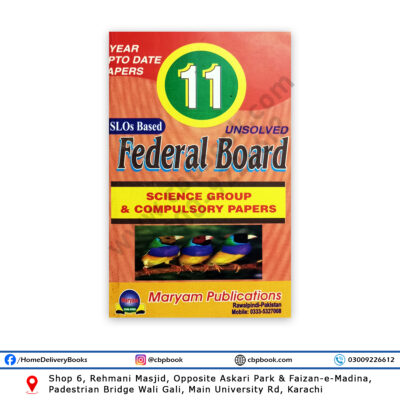 Federal Board Unsolved HSSC-1 Class 11th Compulsory & Science - Maryam