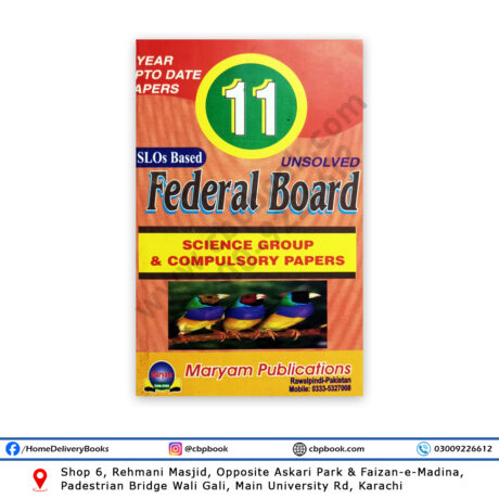 Federal Board Unsolved HSSC-1 Class 11th Compulsory & Science - Maryam