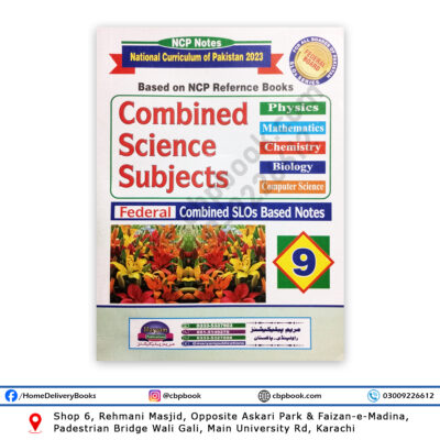 Combined Science Subjects Class 9 NCP Notes Federal Combined SLOs - Maryam