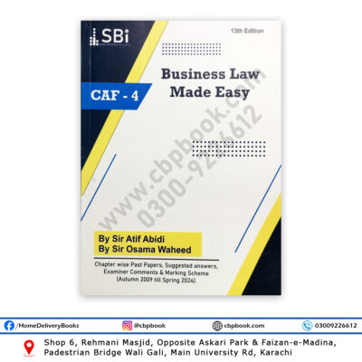 CA CAF 4 Business Law 13th Ed 2024 By Atif Abidi & Osama Waheed - CA Notes