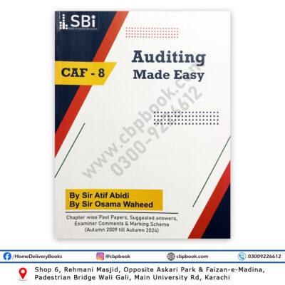CA CAF 8 Auditing Made Easy 12th Edition 2024 By Atif Abidi - CA Notes