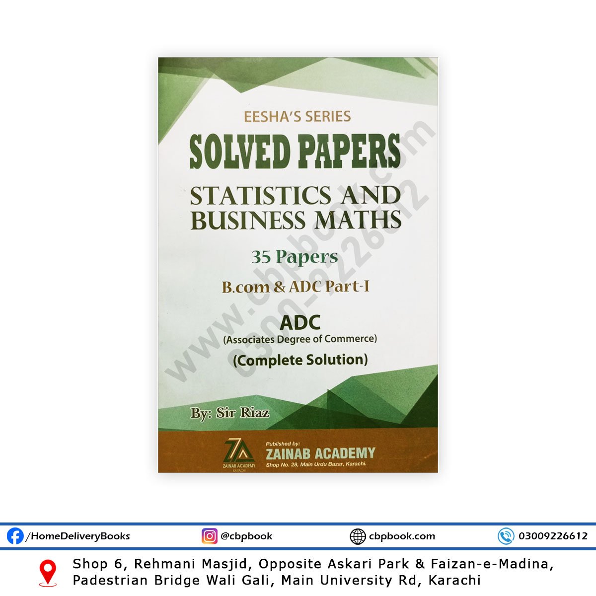 Solved Papers Statistics & Bus. Math. 2025 For BCom & ADC 1 By Sir Riaz - ZAINAB Solved Papers Statistics & Bus. Math. 2025 For BCom & ADC 1 By Sir Riaz - ZAINAB