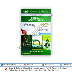Notes with Solved Papers Economy of Pakistan For ADC / BCom 2 - Ali Book