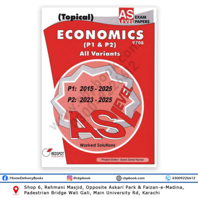 AS Level Economics P1 and P2 Topical Solution 2026 Edition by REDSPOT Publishing for Cambridge International Economics 9708 with worked solutions