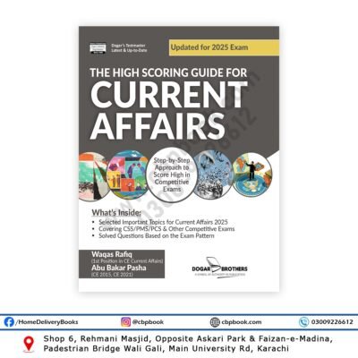High Scoring Guide For CURRENT AFFAIRS 2025 – Dogar Brother