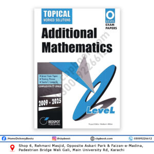 O Level Additional Mathematics Topical 2026 Edition REDSPOT Publishing Cambridge 4037 Past Papers with Worked Solutions