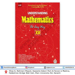 ILMI Understanding Mathematics The Easy Way For Class XII