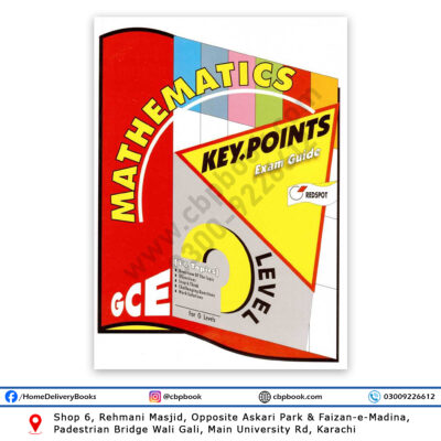 O Level MATHEMATICS Key Points Exam Guide - REDSPOT Publishing