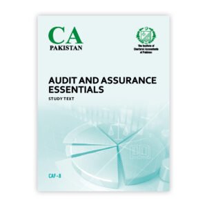 CA CAF 8 Audit and Assurance Essentials Study Text 2025 ICAP