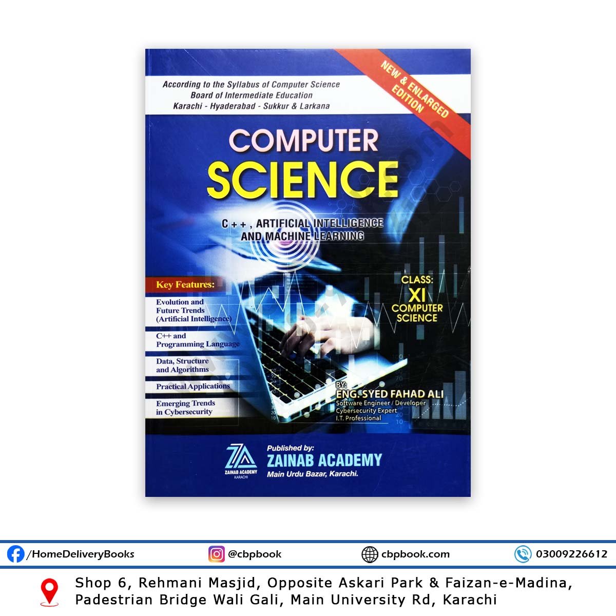 Computer Science For Class XI - Class 11 By Eng. Syed Fahad Ali - Zainab Academy Computer Science For Class XI - Class 11 By Eng. Syed Fahad Ali - Zainab Academy