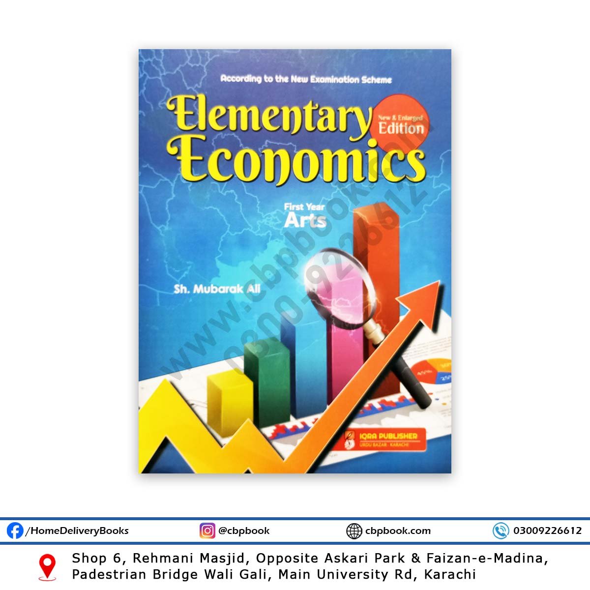 Elementary Economics XI Arts By Sh. Mubarak Ali - IQRA Publishers Elementary Economics XI Arts By Sh. Mubarak Ali - IQRA Publishers