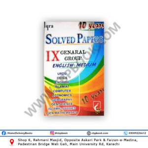 10 YEARS Solved Papers For IX General Group (English) 2025 – IQRA Publishers