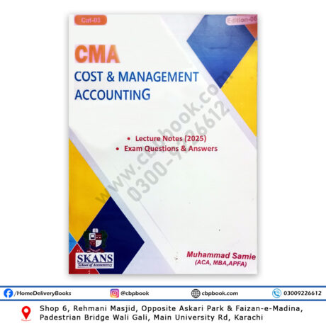 CA CAF 3 Cost & Management Accounting 2025 By Muhammad Samie - SKANS 