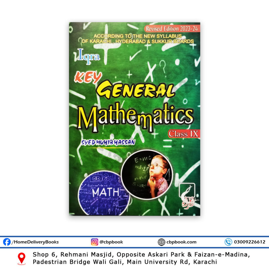 General Math Class Key General Mathematics For Class IX By Syed Mohib Hassan – IQRA – CBPBOOK