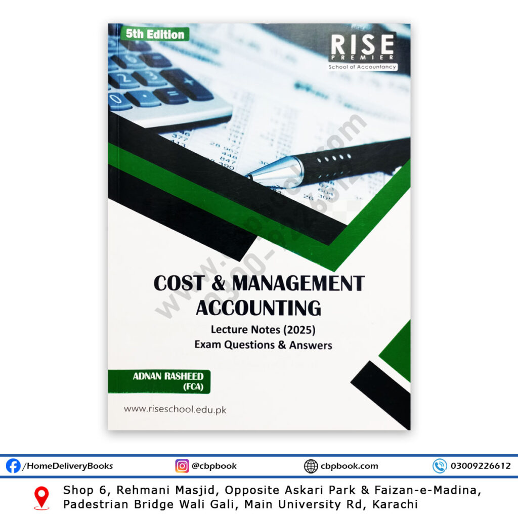 CA CAF 3 Cost & Management Accounting 5th Edition 2025 By Adnan Rasheed ...