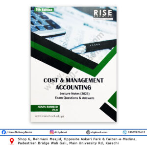 CA CAF 3 Cost & Management Accounting 5th Edition 2025 By Adnan Rasheed - RISE