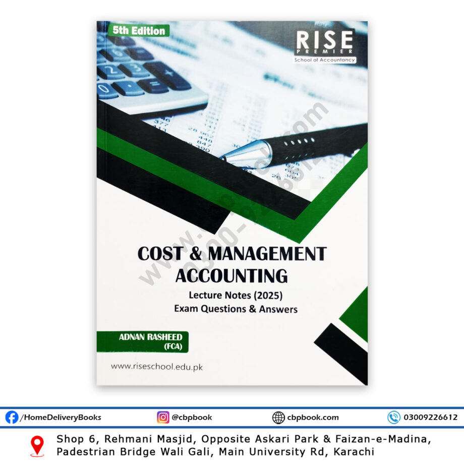 Adna Rasheed Ca CA CAF 3 Cost & Management Accounting 5th Edition 2025 By Adnan Rasheed ...