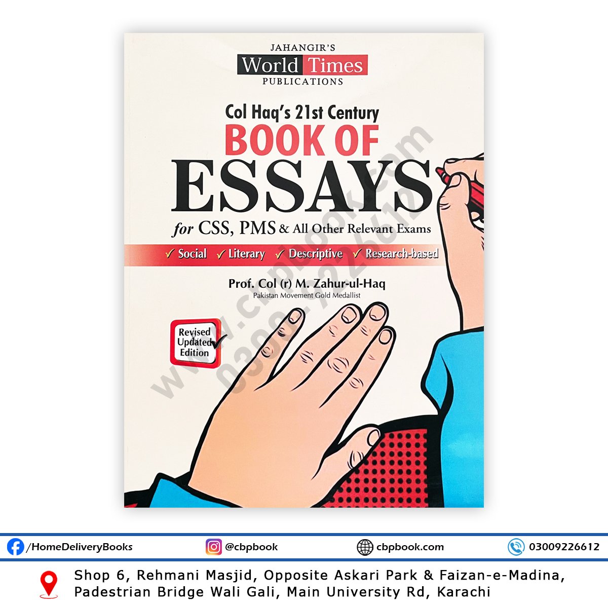 Col Haq’s 21st Century Book of Essays by Prof. Col (R) M. Zahur-ul-Haq – The ultimate CSS and PMS essay preparation guide published by Jahangir World Times. Col Haq’s 21st Century Book of Essays by Prof. Col (R) M. Zahur-ul-Haq – The ultimate CSS and PMS essay preparation guide published by Jahangir World Times.