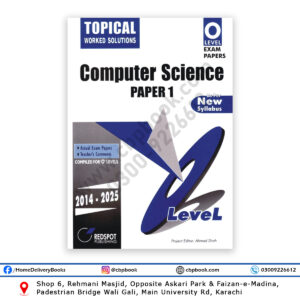 O Level Computer Science Paper 1 Topical Worked Solution 2026 Edition by REDSPOT Publishing for Cambridge 2210 featuring 2014–2025 Paper 1 past papers with full worked solutions.