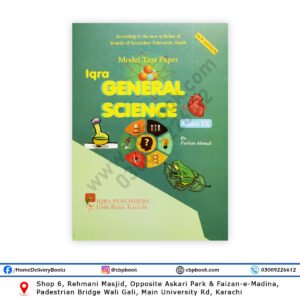 Model Test Papers General Science For Class IX General By Farhan Ahmed - IQRA