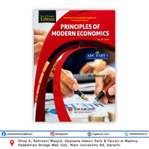Principles of Modern Economics for B.Com ADC Part-1 New Enlarged Edition by Sh. Mubarak Ali