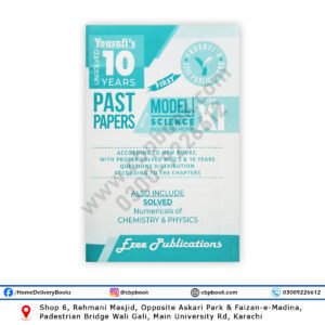 Yousufi’s 10 Years Unsolved Past Papers XI (11) Science Group English & Urdu Medium 2025 New Syllabus – Ezee Publications